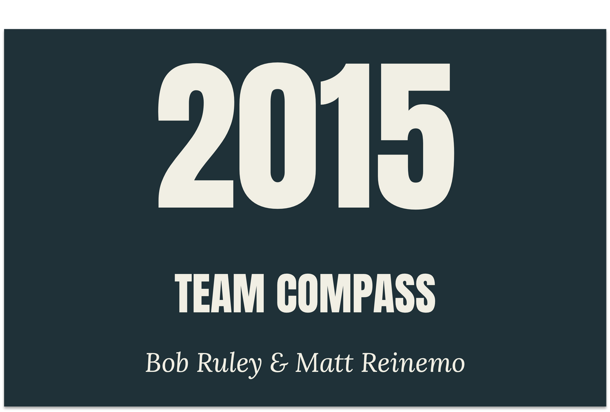 2015 - Bob Ruley & Matt Reinemo